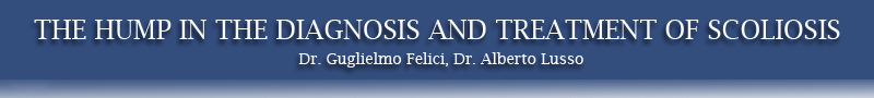 THE HUMP IN THE DIAGNOSIS AND TREATMENT OF SCOLIOSIS - Dr. Guglielmo Felici, Dr. Alberto Lusso